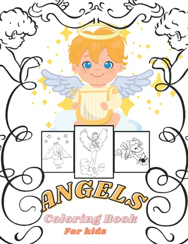 Angels Coloring Book For Kids: and Toddlers boys and girsl a collection ...