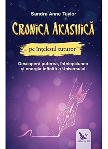 Cronica Akashica Pe Intelesul Tuturor