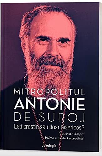 Esti Crestin Sau Doar Bisericos?