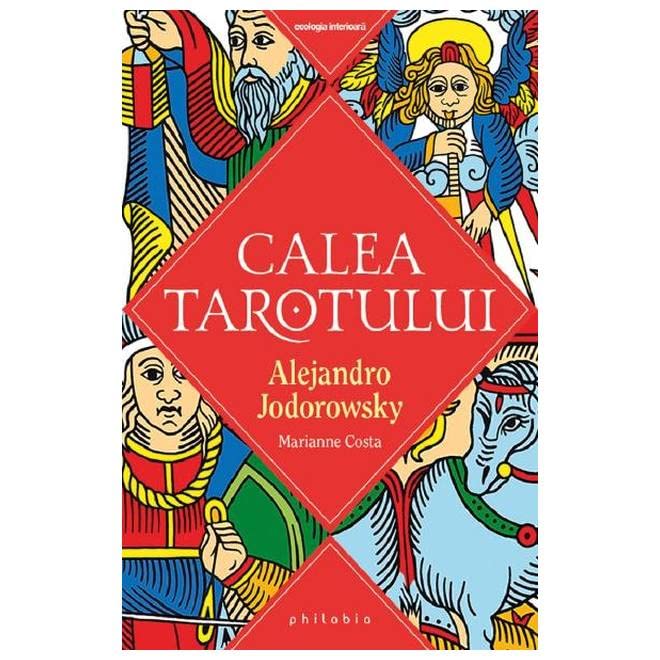 Calea Tarotului by Marianne Costa Alejandro Jodorowsky | Goodreads