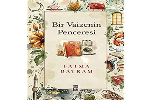Bir Vaizenin Penceresi