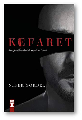 Kefaret; Bazi Günahlarin Bedeli Yasarken Ödenir