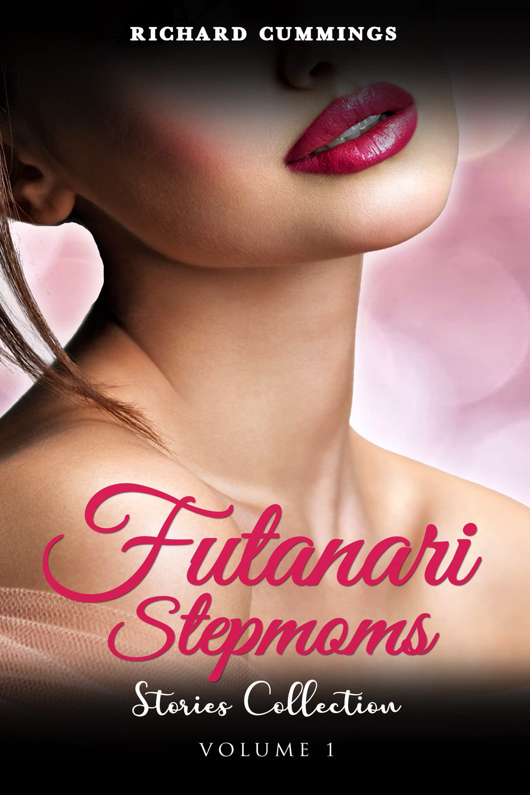 Futanari Stepmoms: Stories Collection Volume 1