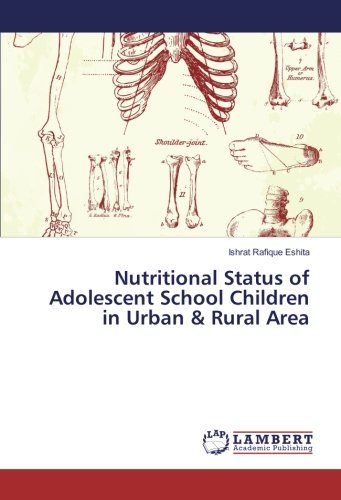 Nutritional Status of Adolescent School Children in Urban & Rural Area ...