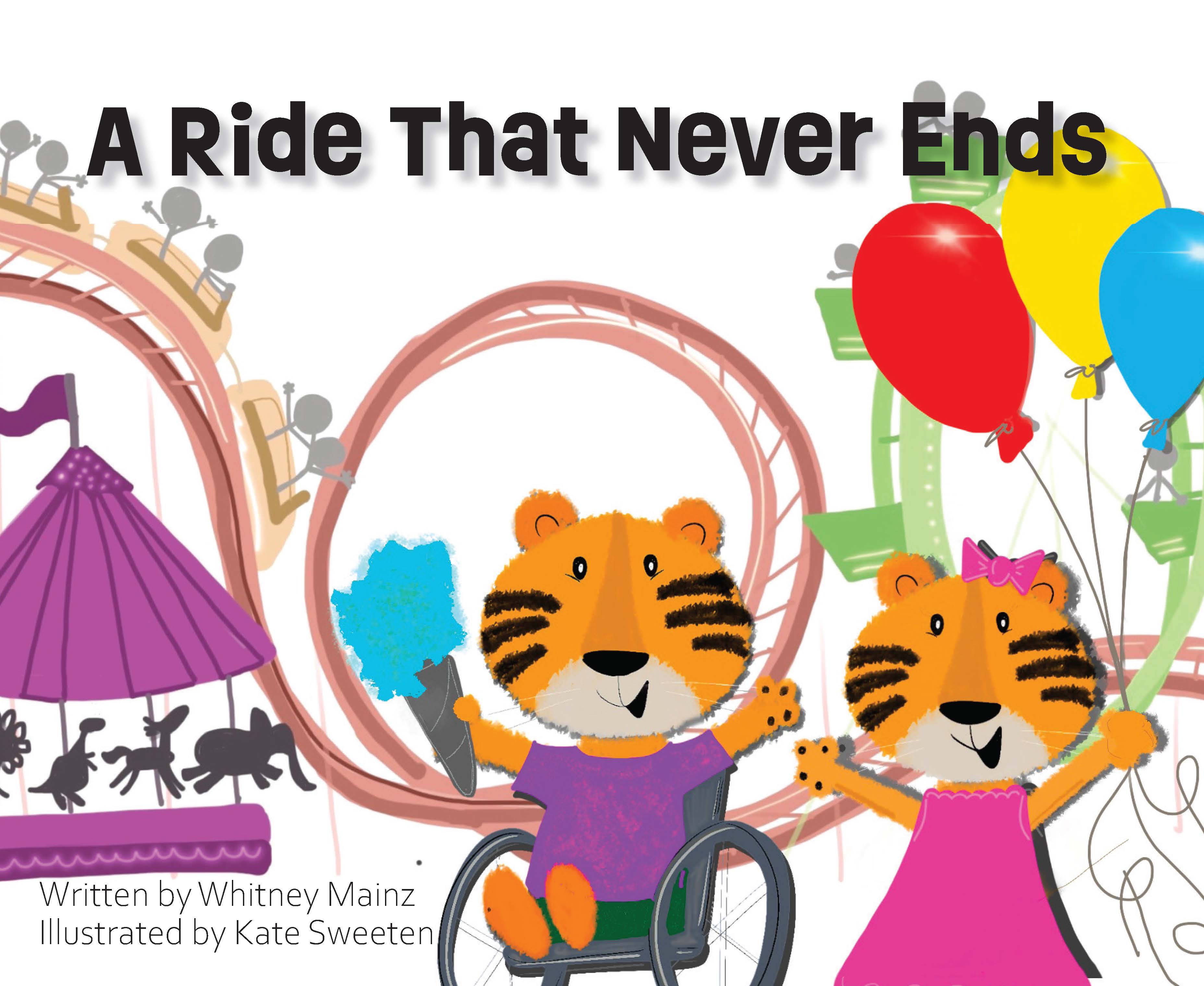 A Ride That Never Ends by Whitney Mainz Goodreads