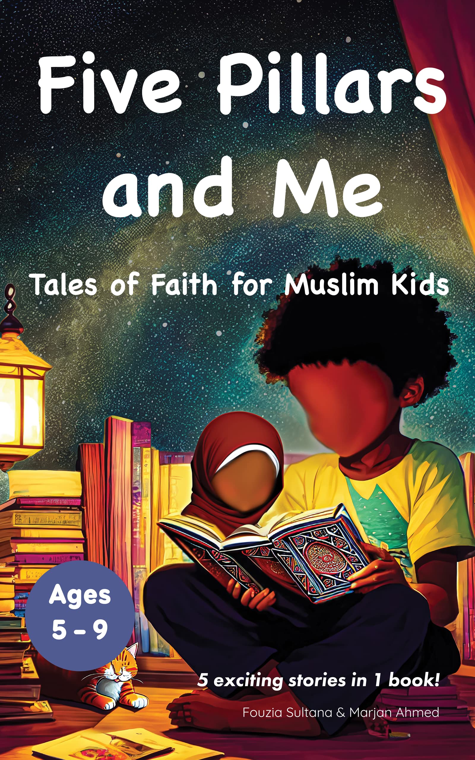 Five Pillars and Me: Tales of Faith for Muslim Kids