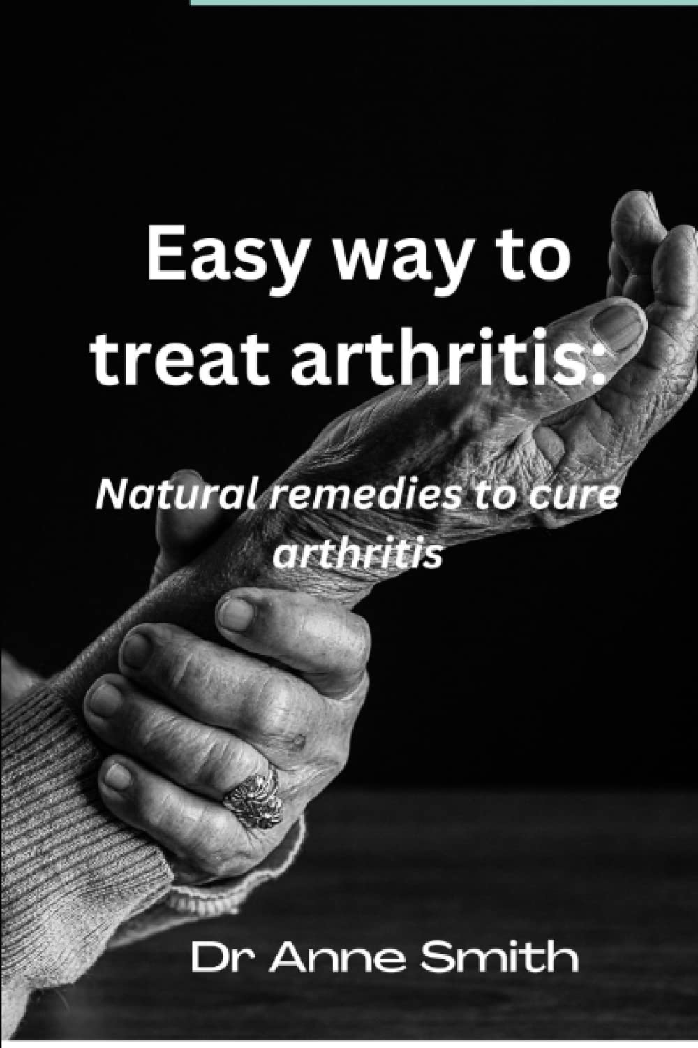 Easy way to treat rheumatoid arthritis and osteoarthritis Natural