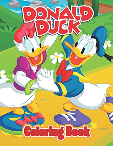 Donald Duck Coloring Book: Enjoy Life With Colors And Cute, Funny ...