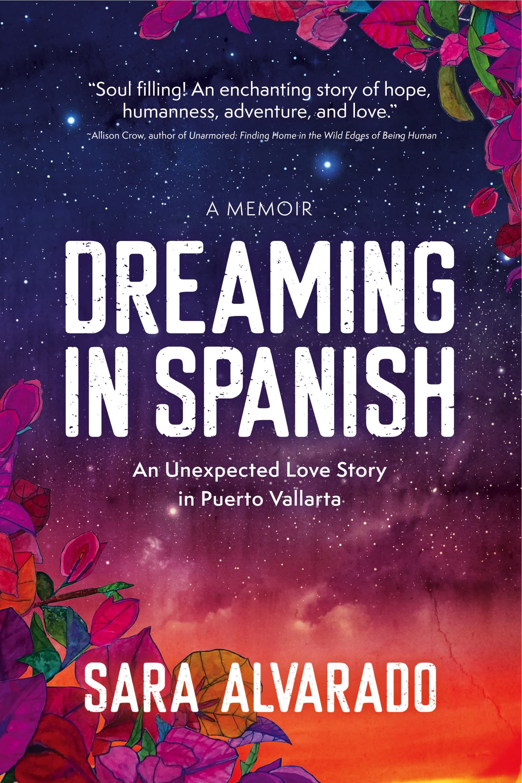 Dreaming In Spanish: An Unexpected Love Story in Puerto Vallarta
