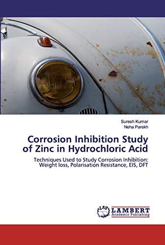 Corrosion Inhibition Study of Zinc in Hydrochloric Acid: Techniques ...