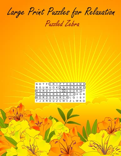 Large Print Puzzles For Relaxation By Puzzled Zebra Goodreads
