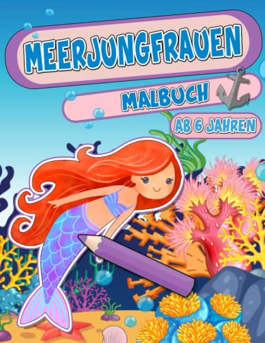 Malbuch Für Erwachsene: Meerjungfrauen – über 50 Graustufenbilder Mit Achtsamkeitsimpulsen