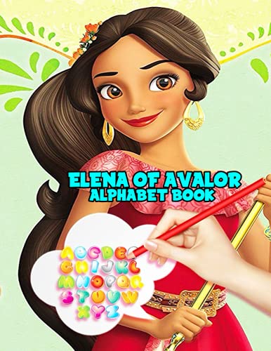Elena Of Avalor Alphabet Book: Elena Of Avalor Book For Kids,Trace