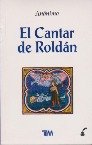 El cantar de Roldan/ The Singing of Roldan by Anonymous | Goodreads
