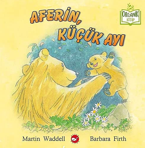 Aferin, Küçük Ayi by Martin Waddell | Goodreads