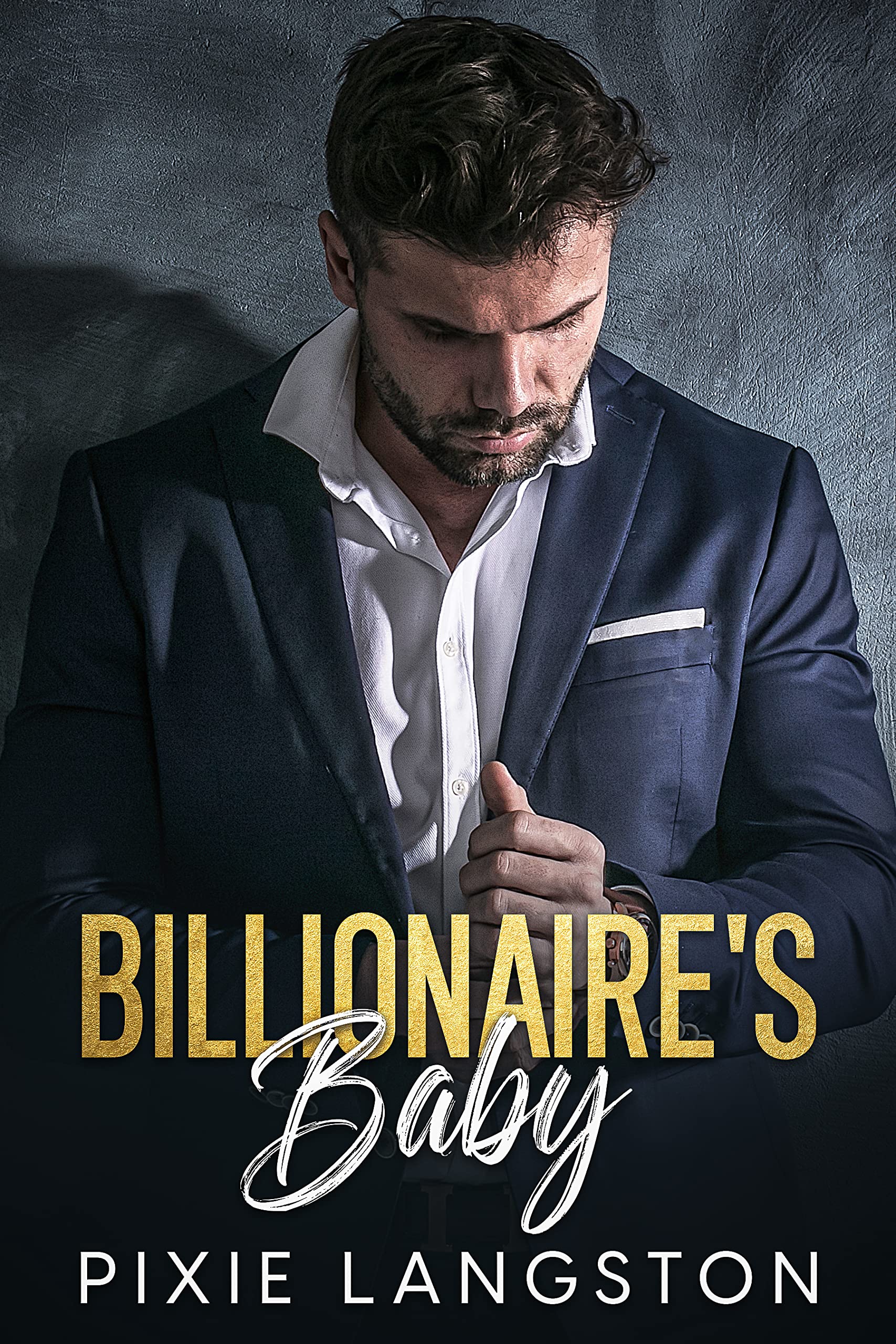 BILLIONAIRE'S BABY by Pixie Langston Goodreads