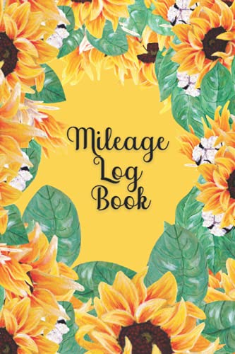Mileage Log Book: Vehicle Mileage Journal For Business or Personal Auto ...