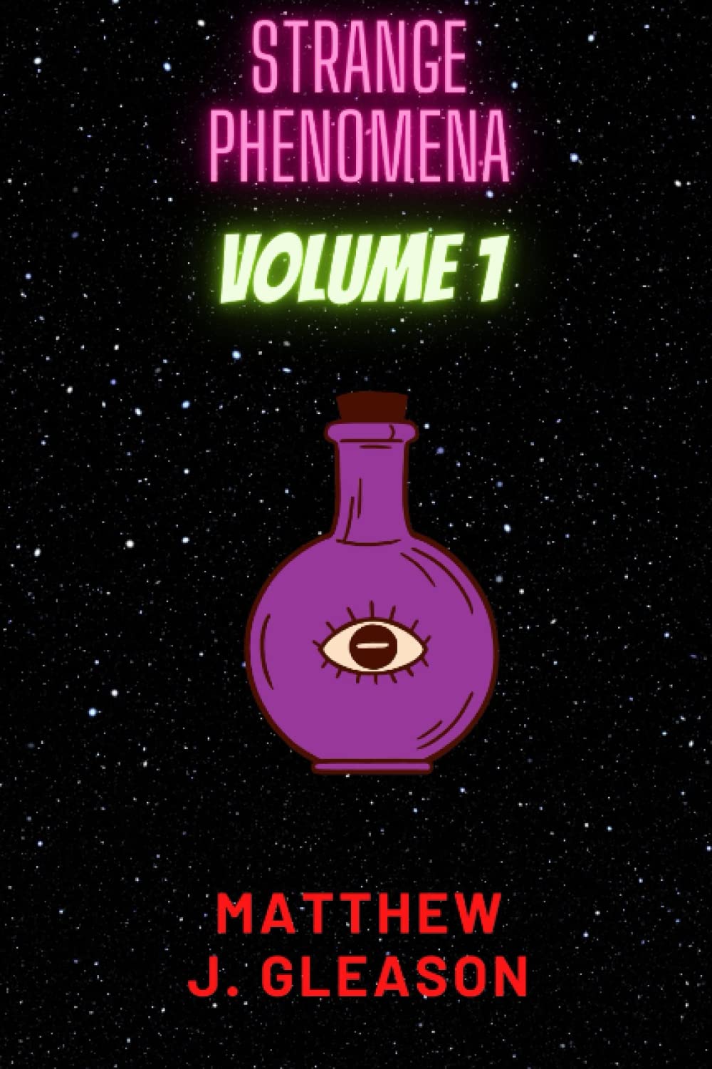 Strange Phenomena: Volume 1