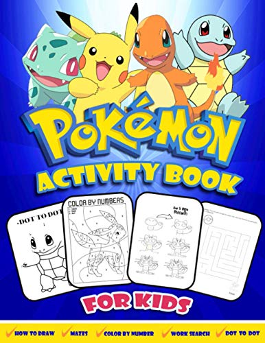 Pokemon Activity Book for KIds: A Fun Kids Workbook Game For Learning ...