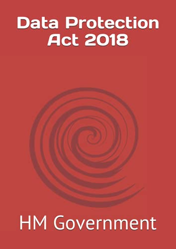 Data Protection Act 2018 by HM Government | Goodreads