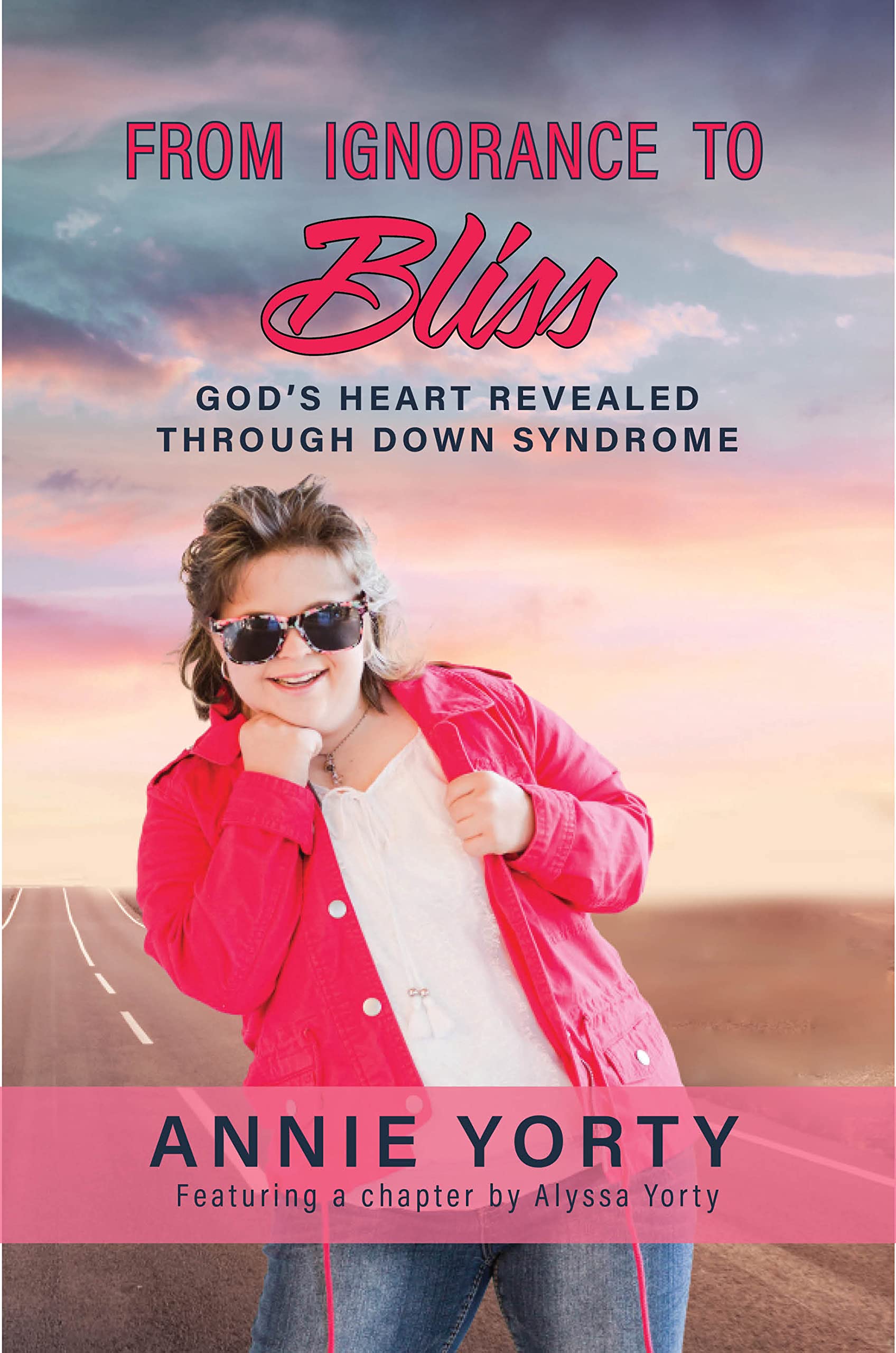 From Ignorance to Bliss: God’s Heart Revealed through Down Syndrome