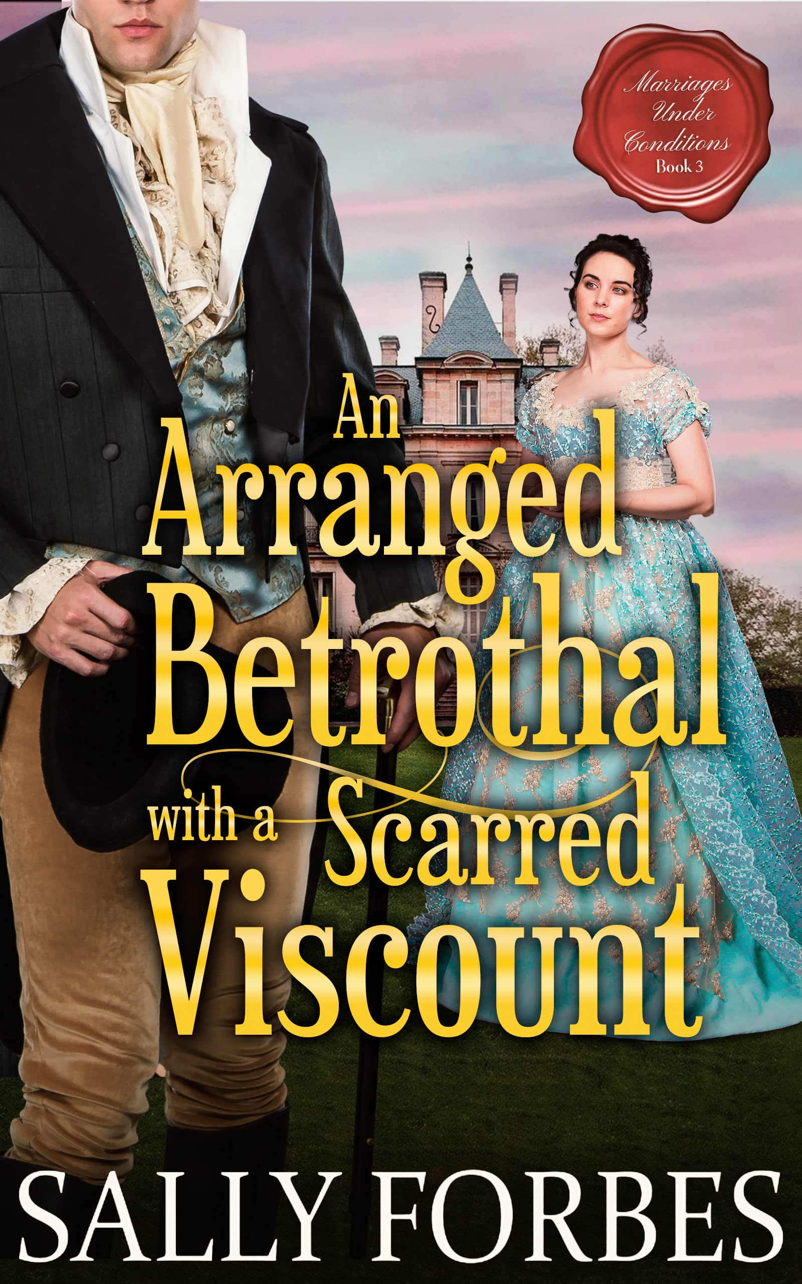 An Arranged Betrothal with a Scarred Viscount