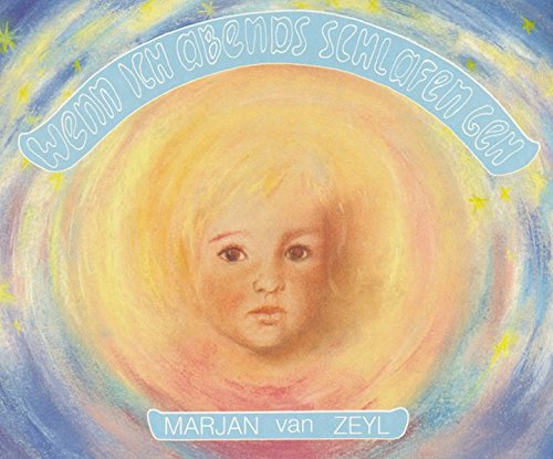Text Abends Wenn Ich Schlafen Geh Wenn ich abends schlafen geh by Marjan Van Zeyl | Goodreads