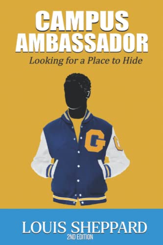 Campus Ambassador: Looking for a Place to Hide