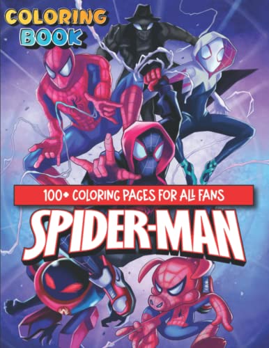 SpíderMan Coloring Book: With 100+ Unique and Beautiful Coloring pages For All Fans. SpíderMan ...