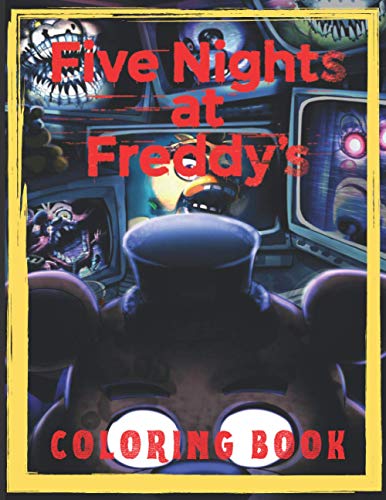 Five Nights at Freddy's Coloring Book: 60+ Coloring pages for Kids and ...
