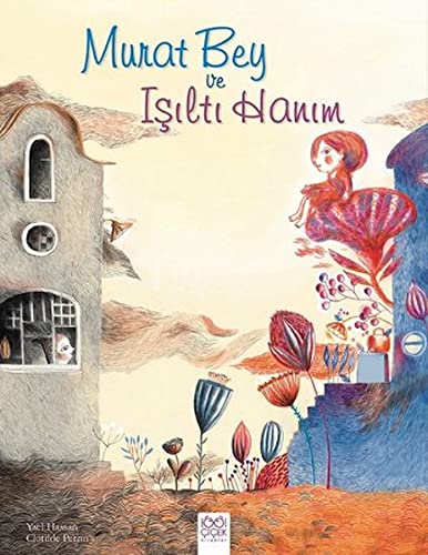 Murat Bey ve Isilti Hanim by Clotilde Perrin Yael Hassan | Goodreads