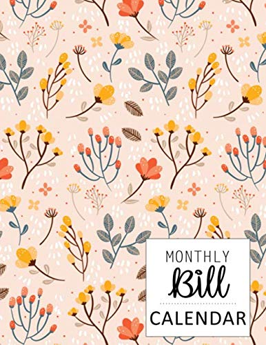 monthly bill calendar: Help you organize all your bills throughout the