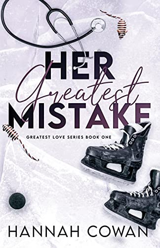 Her Greatest Mistake (Greatest Love #1)