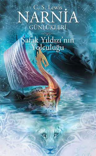 Narnia Günlükleri 5 - Safak Yildizimin Yolculugu book cover