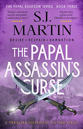 The Papal Assassin's Curse: Desire. Despair. Damnation