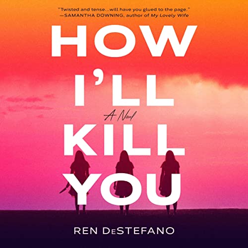 How I'll Kill You