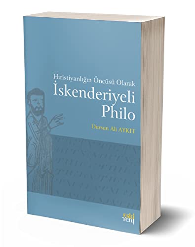 Hıristiyanlığın Öncüsü Olarak İskenderiyeli Philo book cover