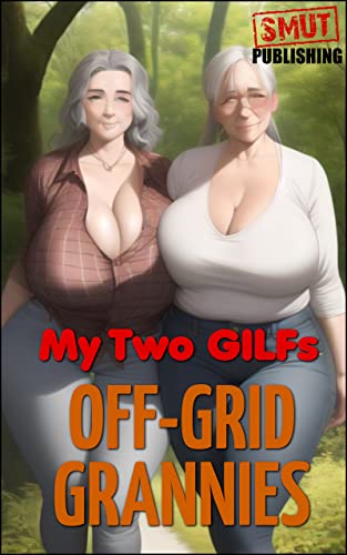 Off-Grid Grannies: A Novel
