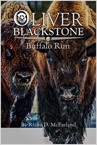 Marshal Oliver Blackstone: Buffalo Run