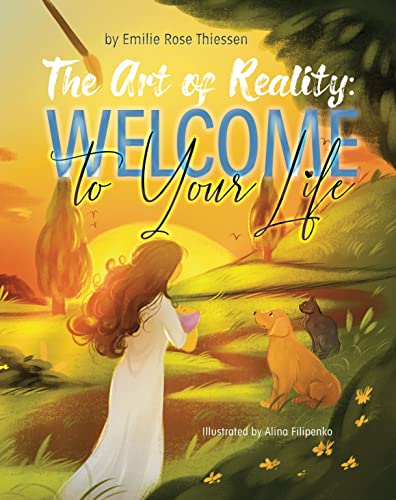 The Art of Reality: Welcome to Your Life