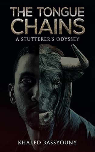 The Tongue Chains: A Stutterer's Odyssey