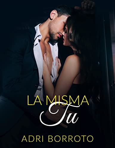 La Misma Tu (Segundas Oportunidades nº 1)
