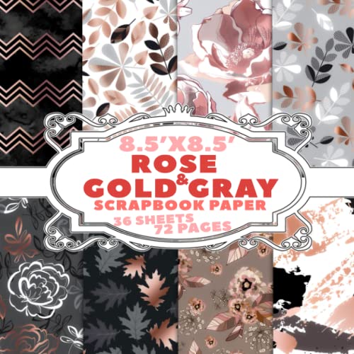Rose Gold & Gray Scrapbook Paper 36 Decorative Crafting Paper For