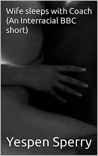 Wife Sleeps with Coach