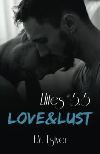 Love & lust (Elites)