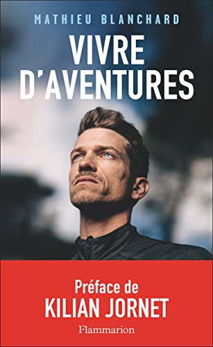 Vivre d’aventures