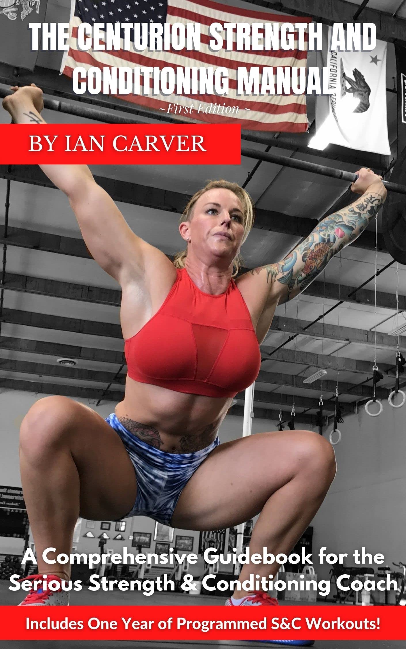 The Centurion Strength and Conditioning Manual A Comprehensive