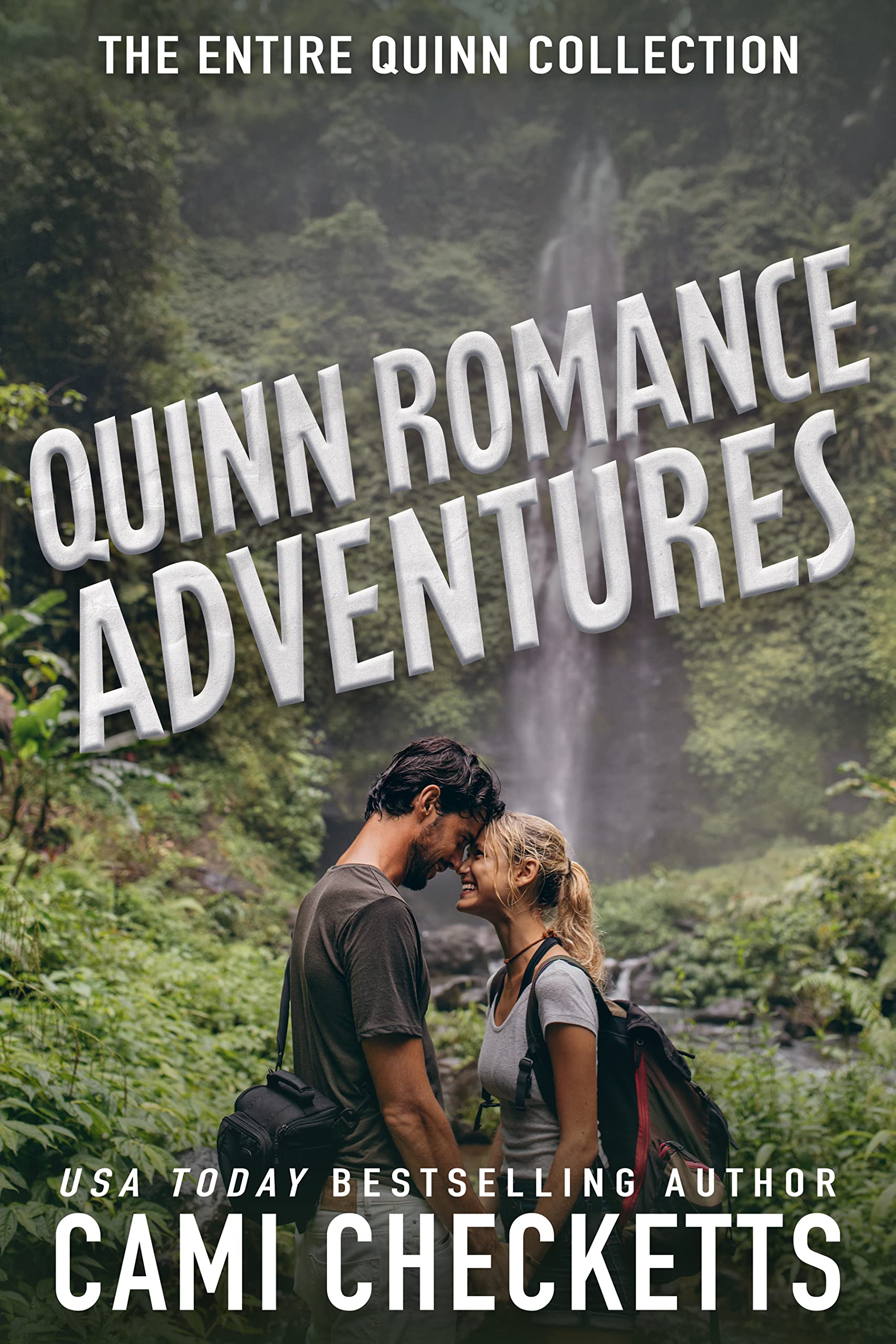 Quinn Romance Adventures Collection The Entire Quinn Collection by Cami Checketts Goodreads