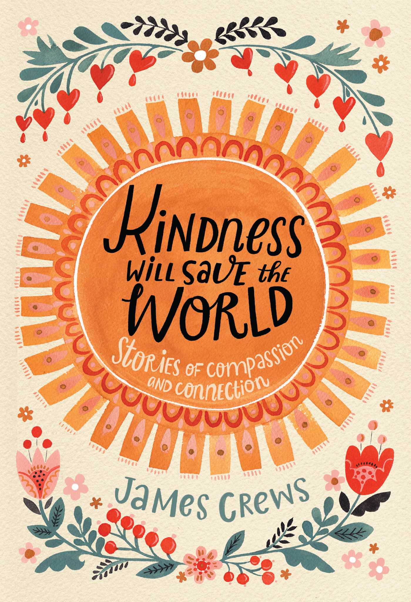 Jim Read Compassion Kindness Will Save the World: Stories of Compassion and Connection by ...