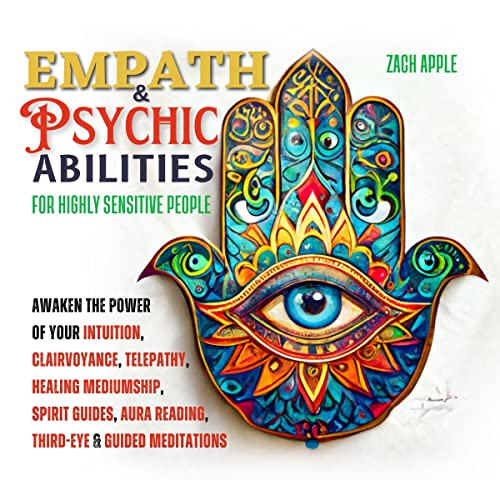Empath Psychic Abilities For Highly Sensitive People Awaken The